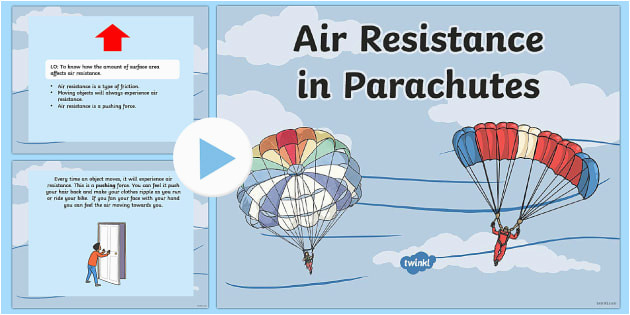 air resistance and parachutes experiment task setter powerpoint air