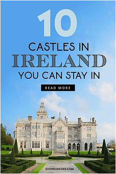 10 enchanting castle hotels in ireland you won t want to