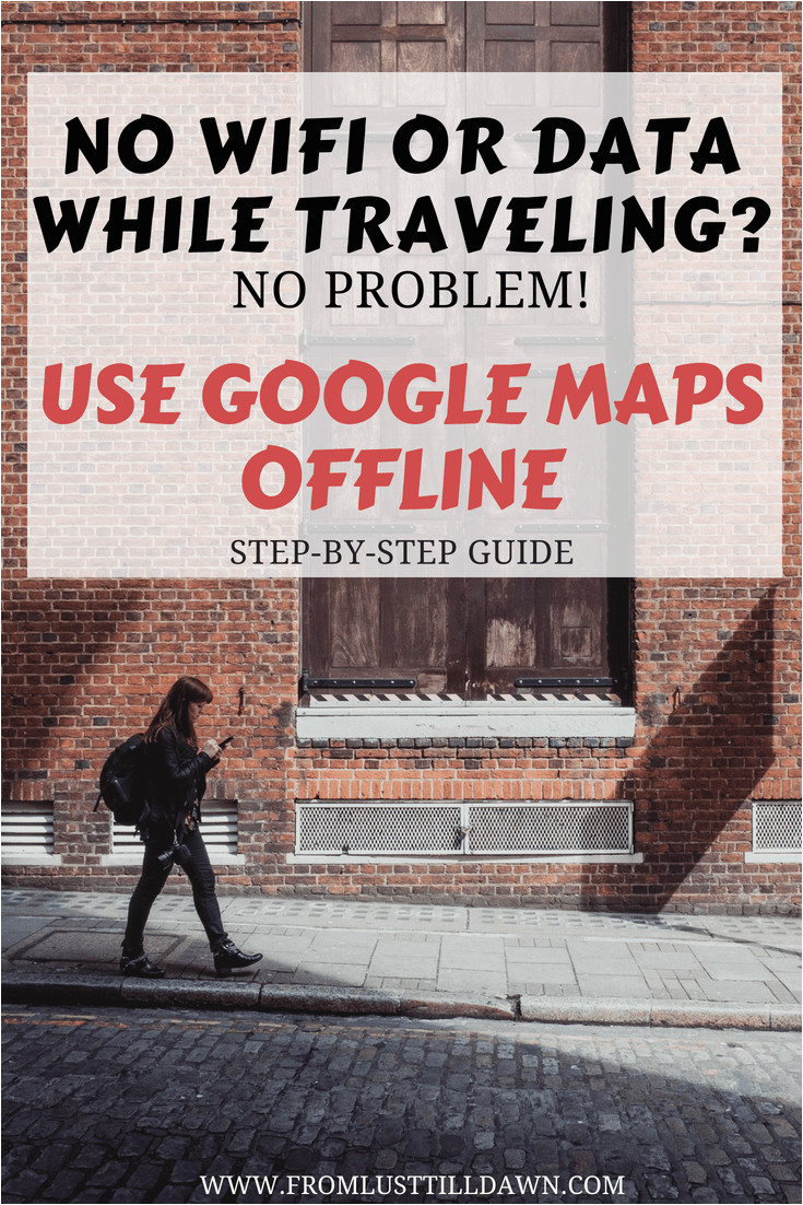 how to use google maps offline without data or wifi southern