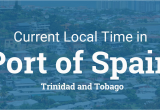 Port Of Spain Trinidad Map Current Local Time In Port Of Spain Trinidad and tobago